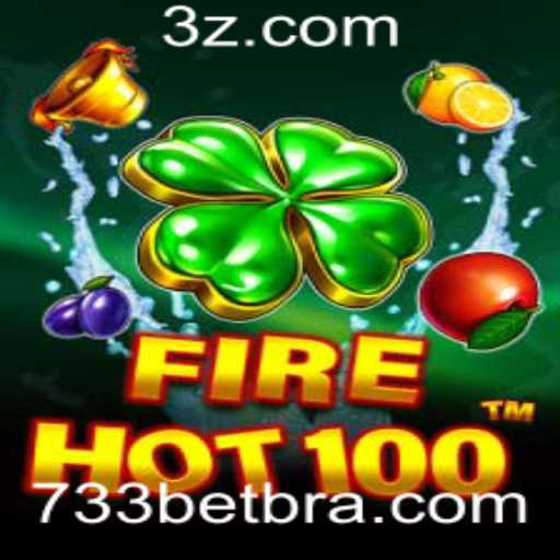 Descubra a Sensação do Momento: FireHot100 e a Plataforma 733bet